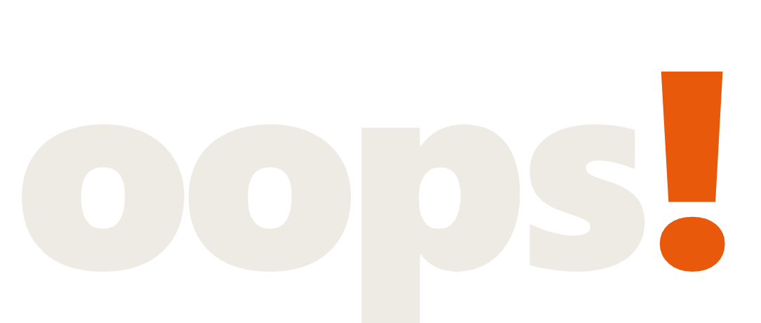 oops!